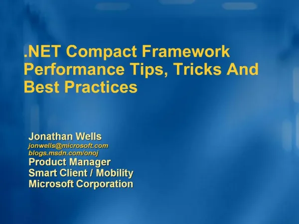 Compact Framework Performance Tips, Tricks And Best Practices