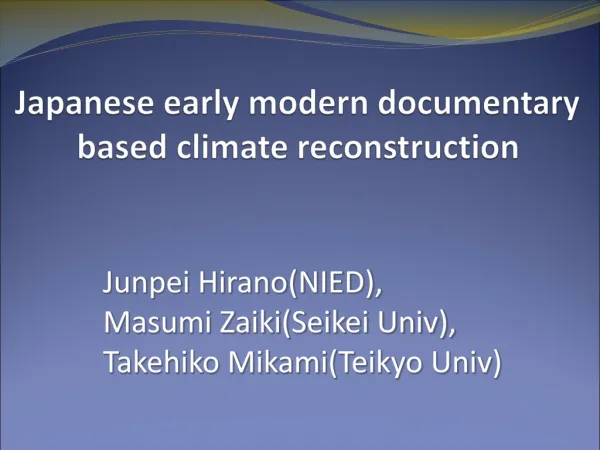 Japanese early modern documentary based climate reconstruction