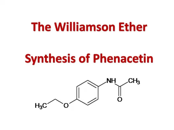 The Williamson Ether Synthesis of Phenacetin