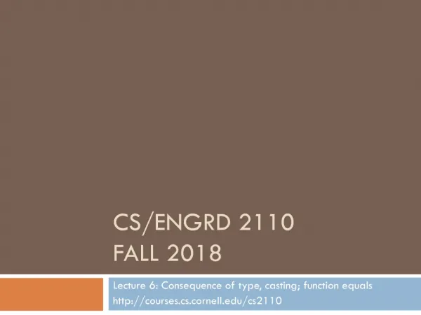CS/ENGRD 2110 Fall 2018