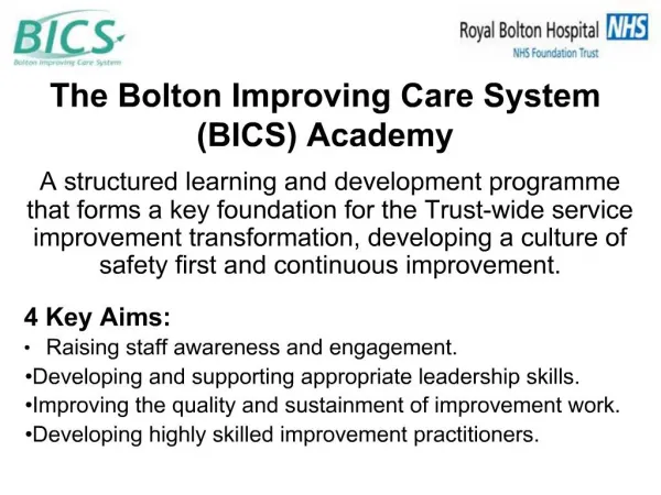 The Bolton Improving Care System BICS Academy
