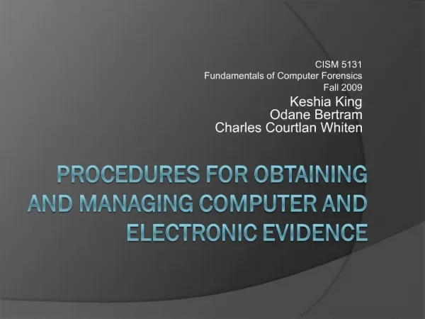 Procedures FOR OBTAINING AND MANAGING COMPUTER AND ELECTRONIC EVIDENCE