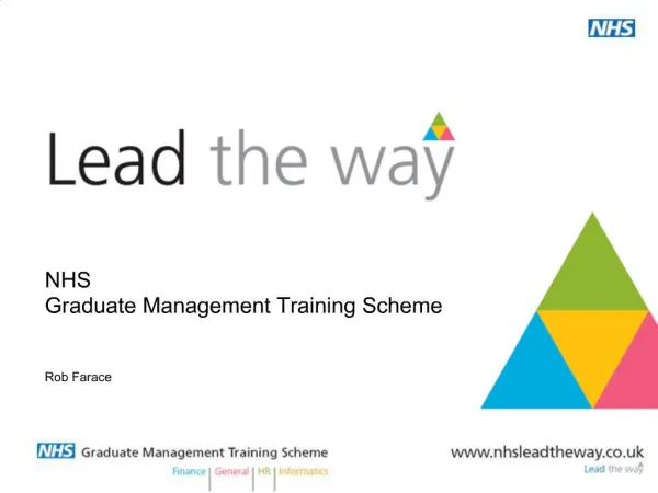 NHS Graduate Management Training Scheme Rob Farace
