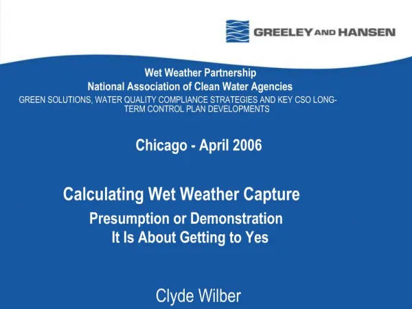 Wet Weather Partnership National Association of Clean Water Agencies GREEN SOLUTIONS, WATER QUALITY COMPLIANCE STRATEGI