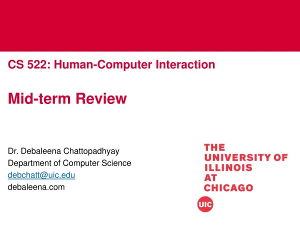 CS 522: Human-Computer Interaction Mid-term Review