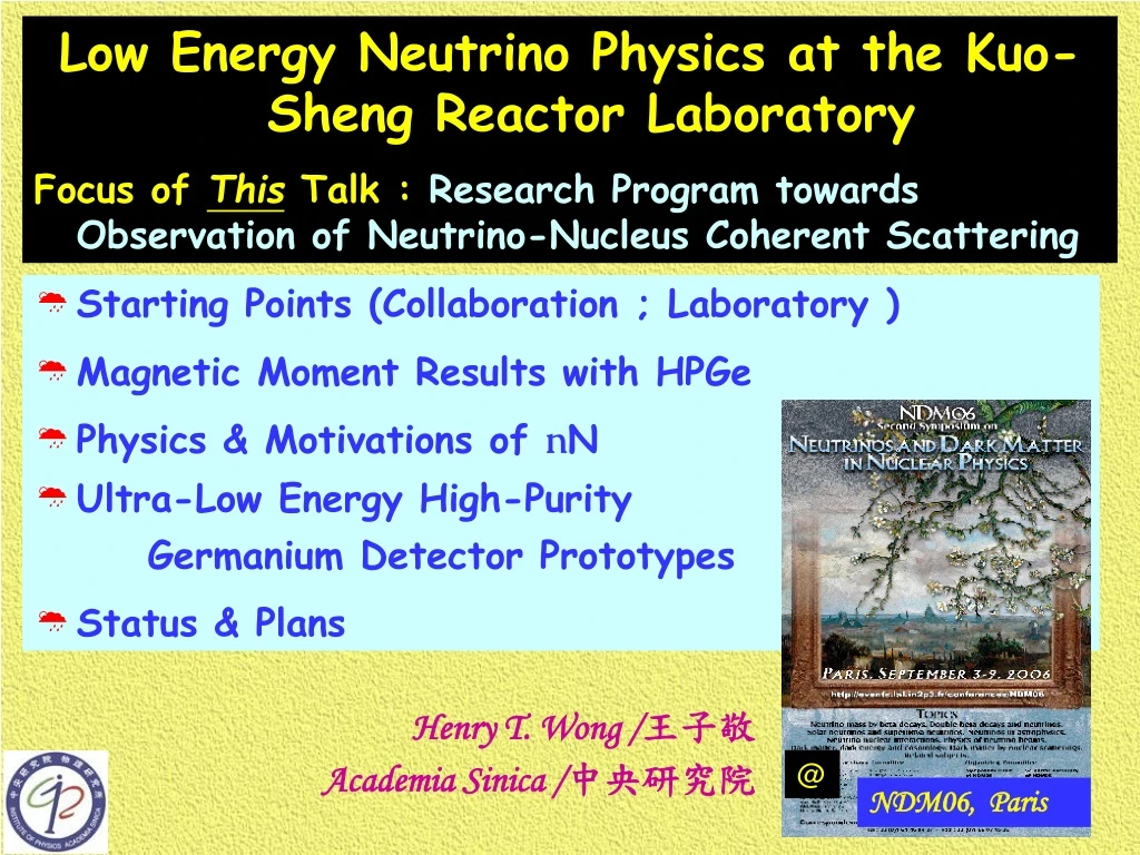low energy neutrino physics at the kuo sheng