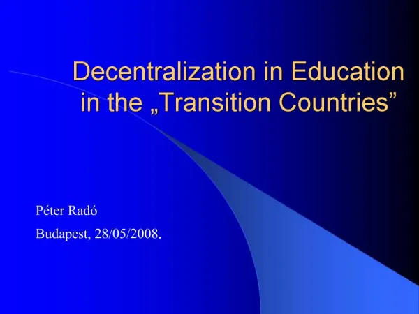 Decentralization in Education in the Transition Countries