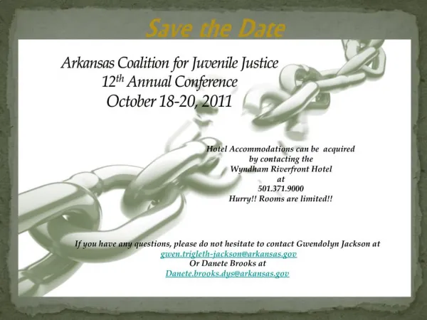 Arkansas Coalition for Juvenile Justice 12th Annual Conference October 18-20, 2011