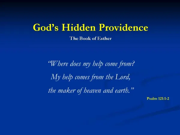 God s Hidden Providence The Book of Esther