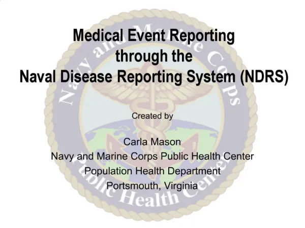 Medical Event Reporting through the Naval Disease Reporting System NDRS