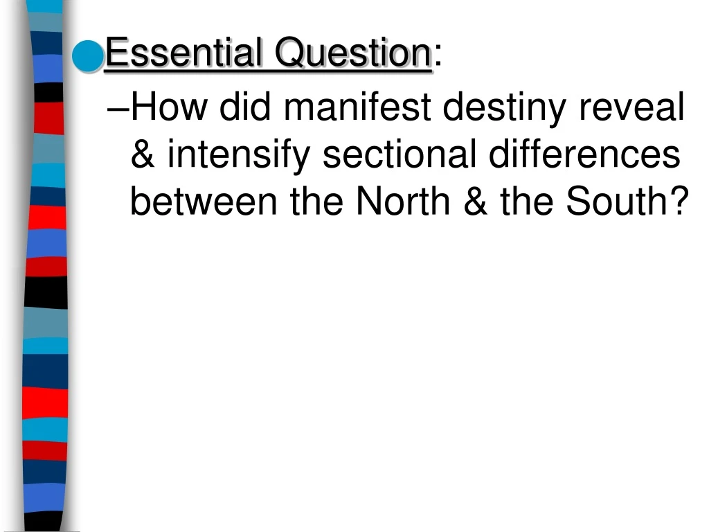 essential question how did manifest destiny