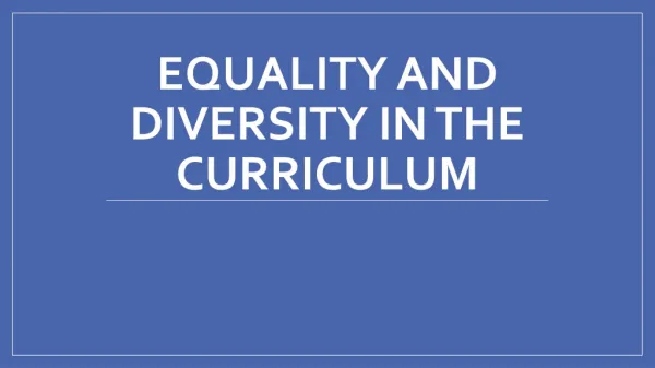 Equality and Diversity in the curriculum