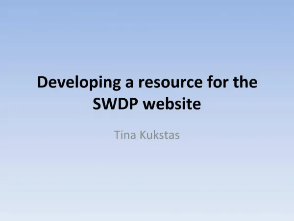 Developing a resource for the SWDP website