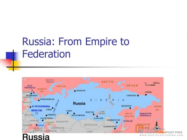 Russia: From Empire to Federation