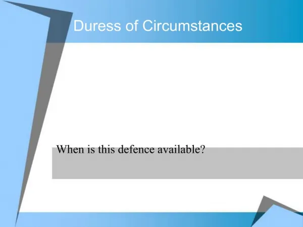 Duress of Circumstances