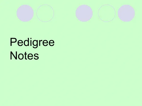 Pedigree Notes