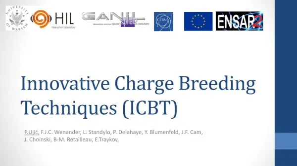 In n ovative Charge Breeding Techniques (ICBT)