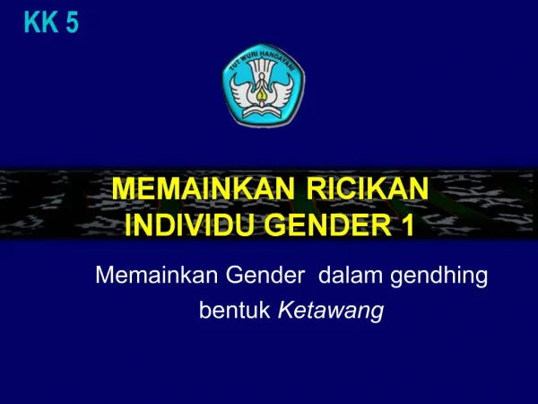 MEMAINKAN RICIKAN INDIVIDU GENDER 1