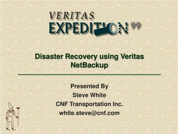 Disaster Recovery using Veritas NetBackup