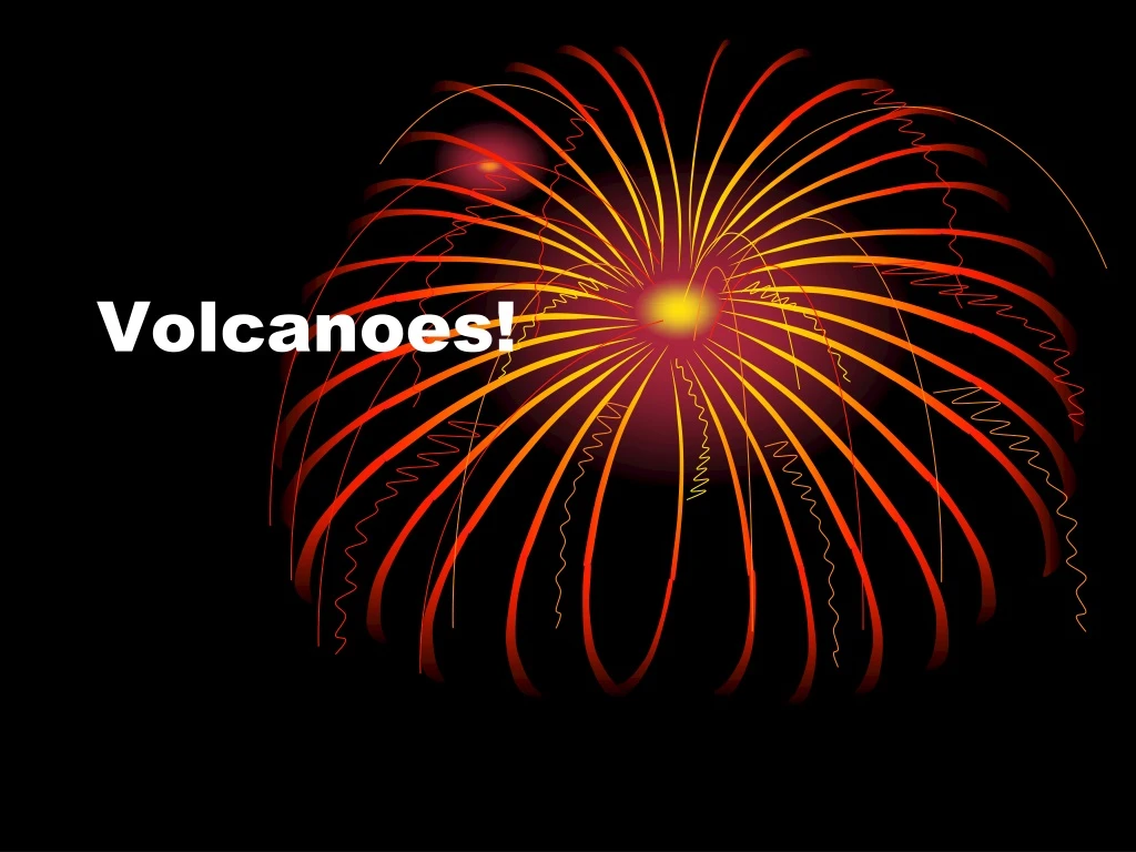 volcanoes