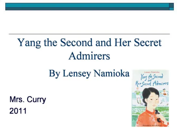Yang the Second and Her Secret Admirers By Lensey Namioka