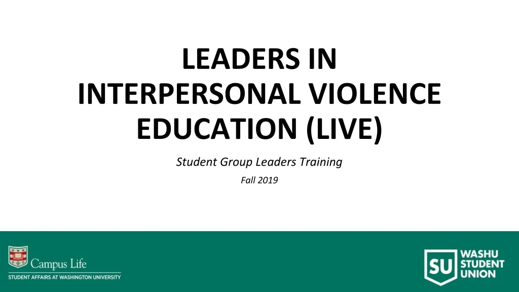 leaders in interpersonal violence education live