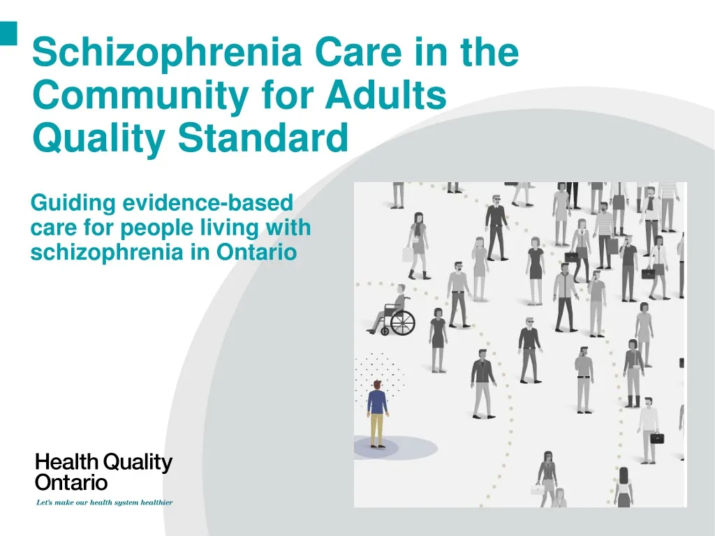 schizophrenia care in the community for adults
