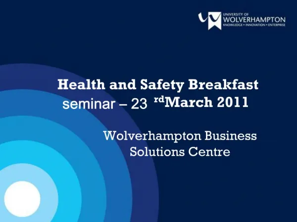 Health and Safety Breakfast seminar 23rd March 2011