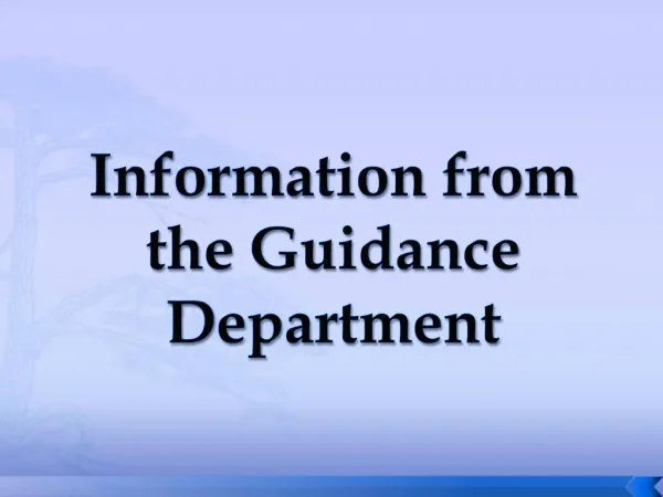 Information from the Guidance Department