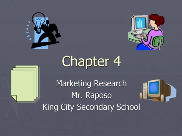 Marketing Research Mr. Raposo King City Secondary School