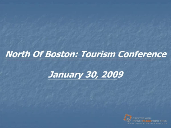 North Of Boston: Tourism ConferenceJanuary 30