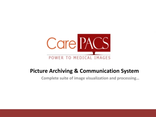 Picture Archiving and Communication Systems