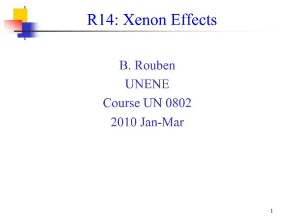 R14: Xenon Effects