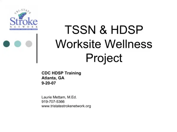 TSSN HDSP Worksite Wellness Project