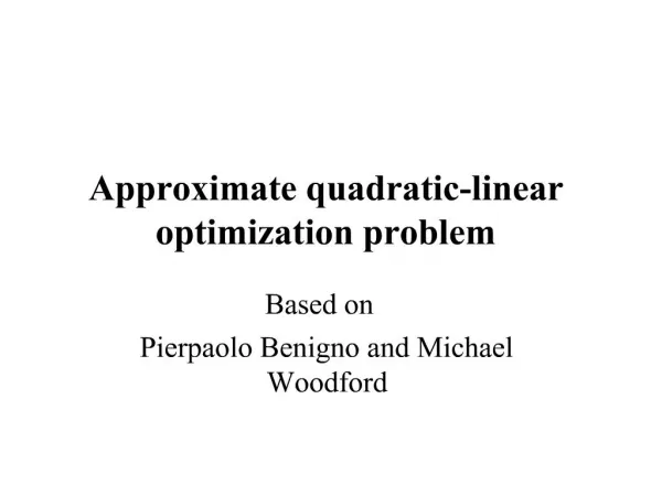 Approximate quadratic-linear optimization problem