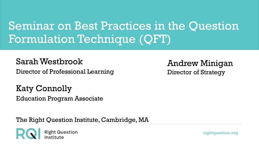 seminar on best practices in the question formulation technique qft