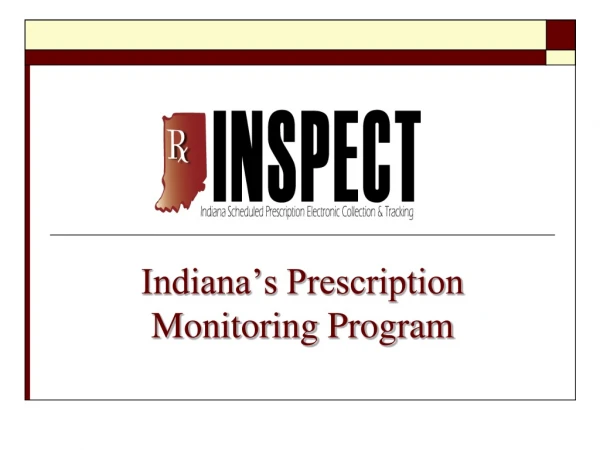 Indiana’s Prescription Monitoring Program