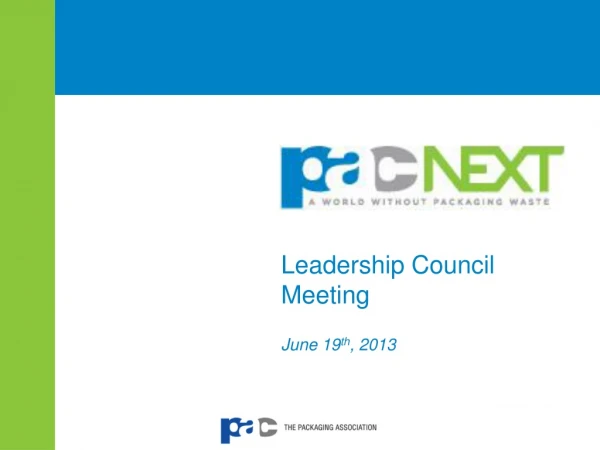 Leadership Council Meeting June 19 th , 2013