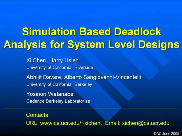 Simulation Based Deadlock Analysis for System Level Designs