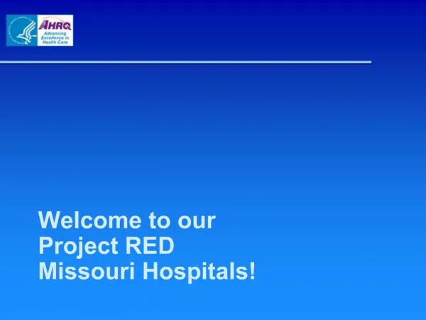 Welcome to our Project RED Missouri Hospitals