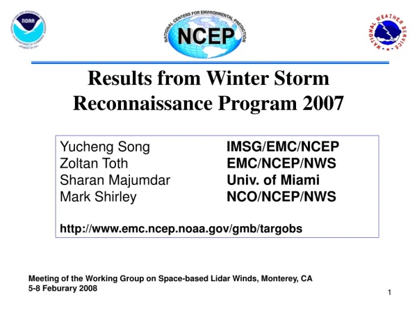 Results from Winter Storm Reconnaissance Program 2007