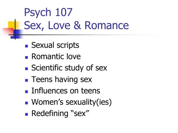 Psych 107 Sex, Love Romance