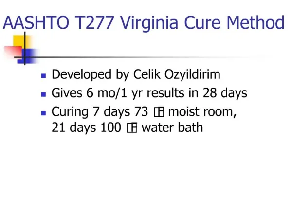 AASHTO T277 Virginia Cure Method