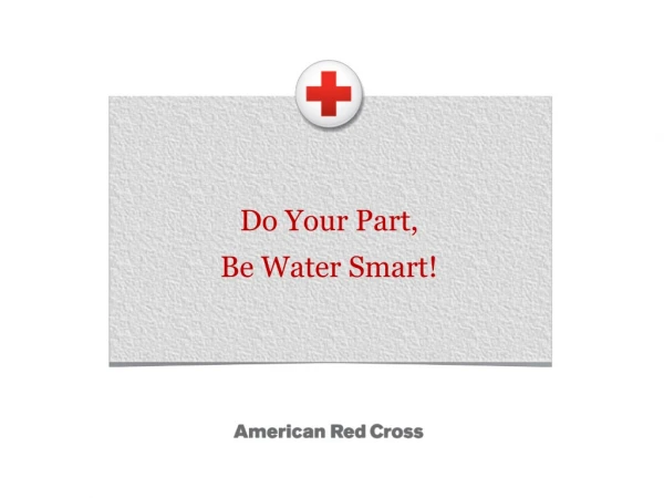 Do Your Part, Be Water Smart!