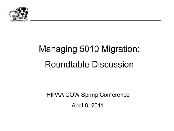 Managing 5010 Migration: Roundtable Discussion