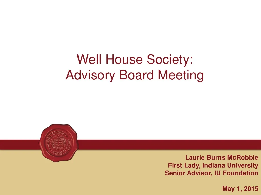 well house society advisory board meeting