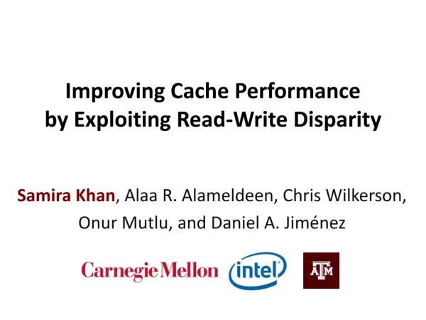 Improving Cache Performance by Exploiting Read-Write Disparity