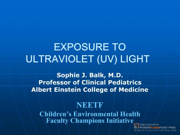 EXPOSURE TO ULTRAVIOLET UV LIGHT