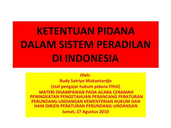 KETENTUAN PIDANA DALAM SISTEM PERADILAN DI INDONESIA