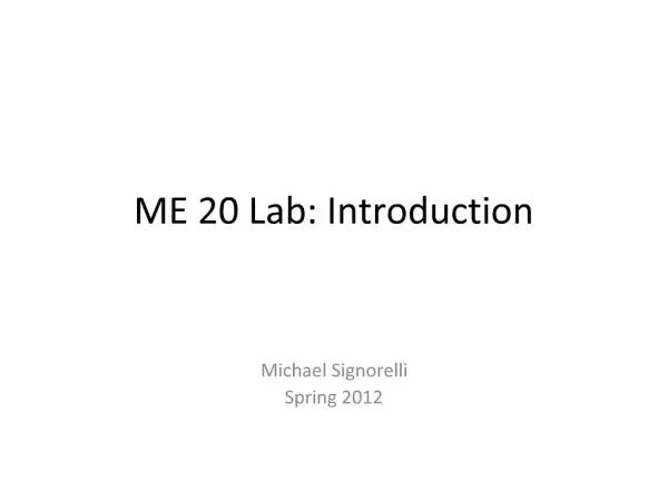 ME 20 Lab: Introduction